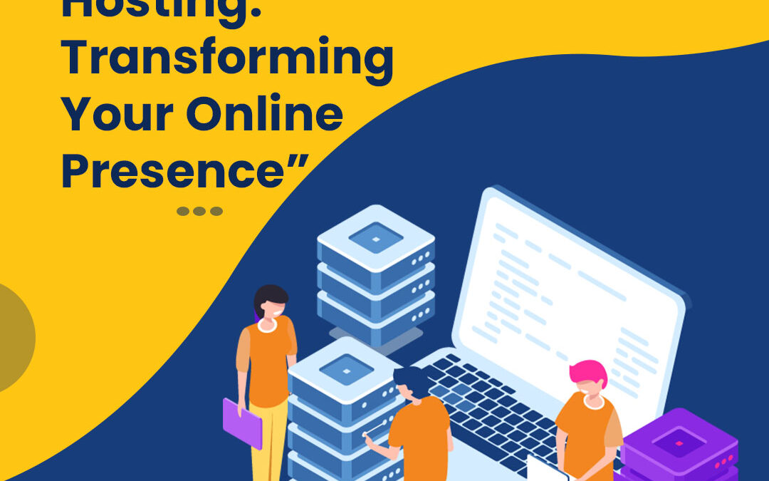 Windows VPS Hosting: Transforming Your Online Presence