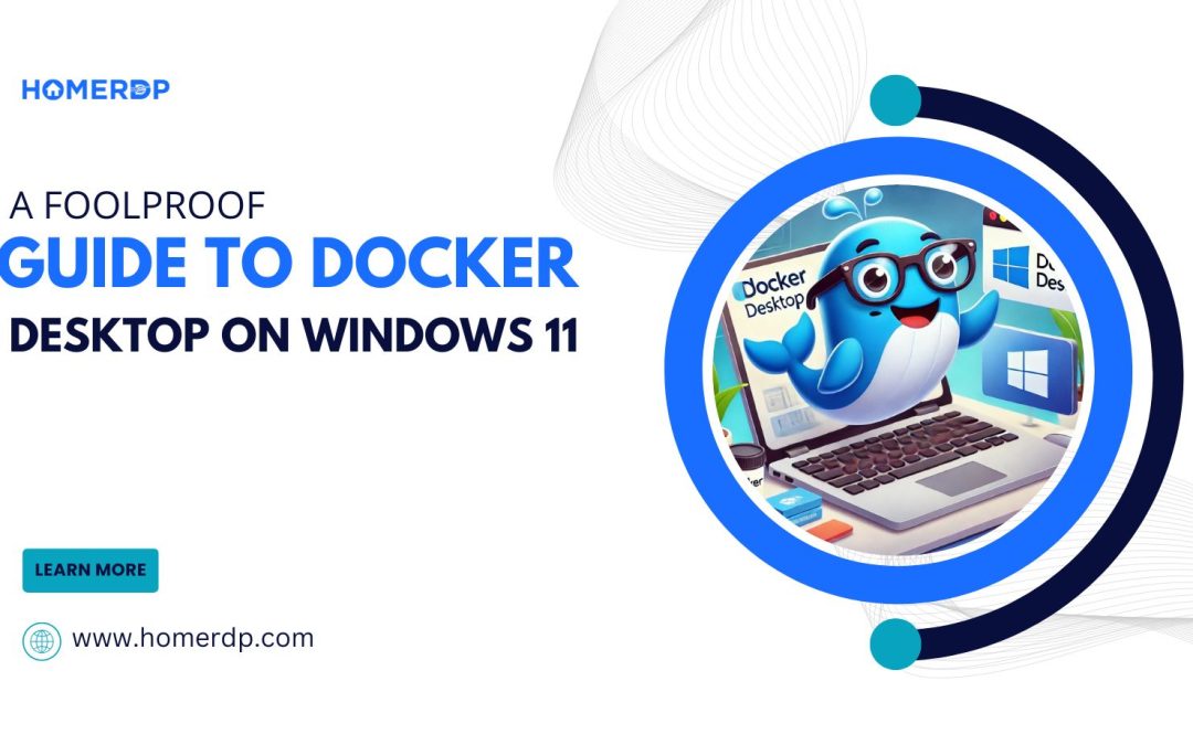 Tech Made Easy: A Foolproof Guide to Docker Desktop on Windows 11