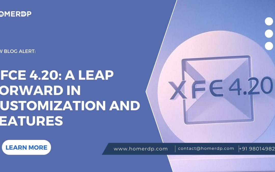 Xfce 4.20: A Leap Forward in Customization and Features