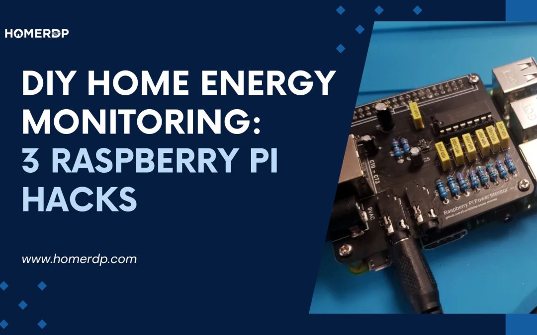 DIY Home Energy Monitoring: 3 Raspberry Pi Hacks You Can Try Today