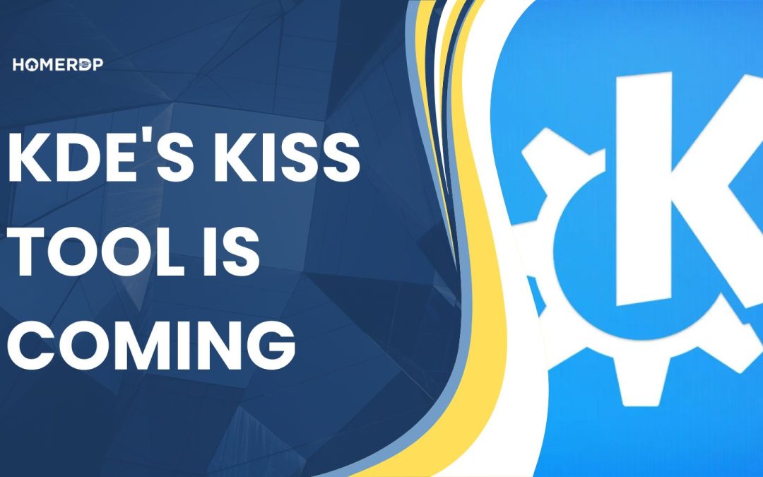 KDE’s KISS Tool is Coming